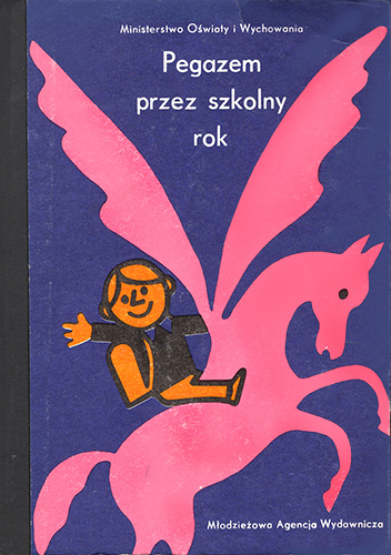 Pegazem przez szkolny rok