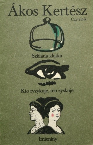 Szklana klatka. Kto ryzykuje, ten zyskuje. Imieniny