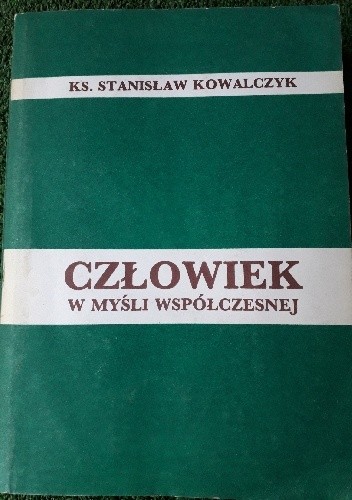 Człowiek w myśli współczesnej