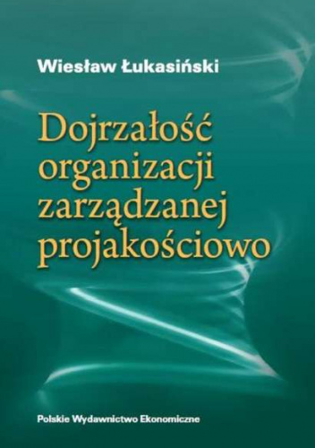 Dojrzałość organizacji zarządzanej jakościowo
