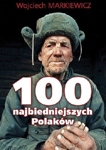 100 najbiedniejszych Polaków