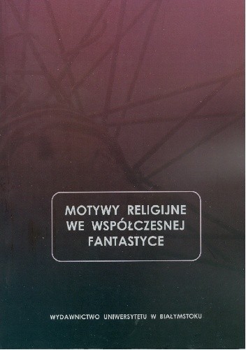 Motywy religijne we współczesnej fantastyce