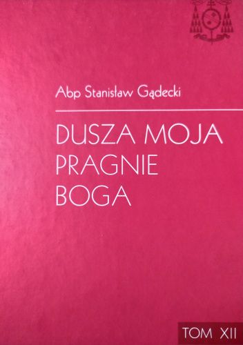 Dusza moja pragnie Boga