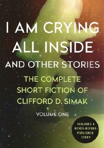 I Am Crying All Inside and Other Stories