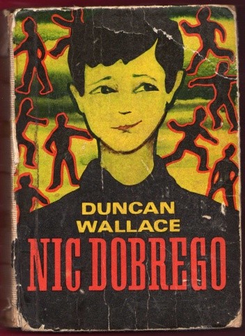 Nic dobrego