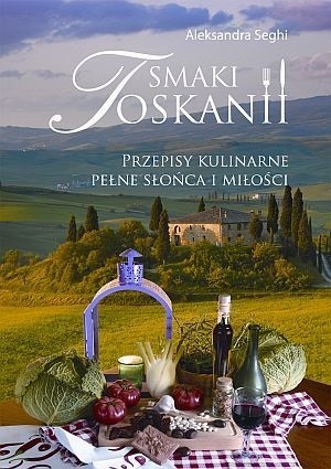 Smaki Toskanii