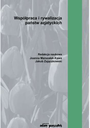 Współpraca i rywalizacja państw azjatyckich