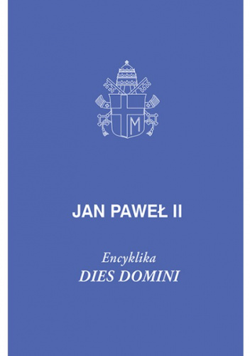 Dies Domini. Encyklika