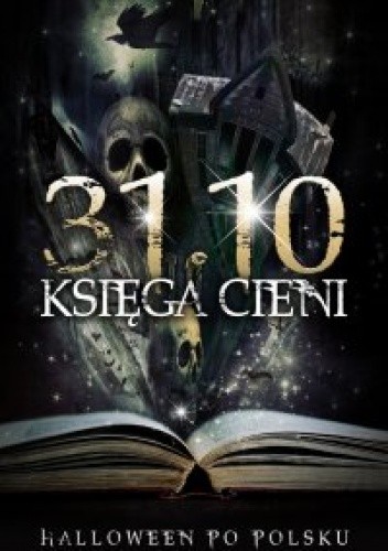 31.10 Księga Cieni, Halloween po polsku III
