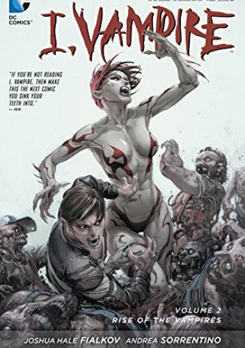 I, Vampire Vol 2: Rise of the Vampires