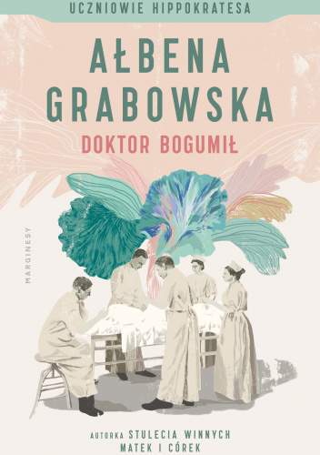 Uczniowie Hippokratesa Doktor Bogumił