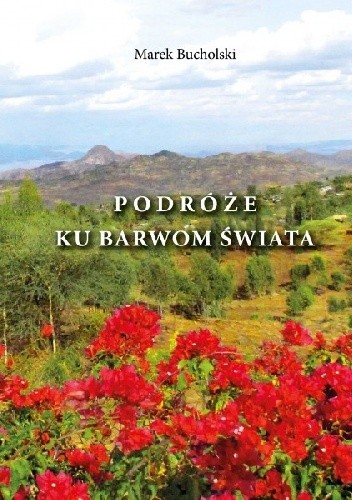 Podróże ku barwom świata
