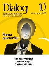 Dialog, nr 10 / październik 2008. Scena awatarów