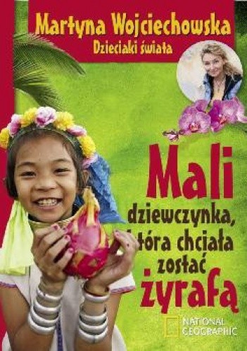 Mali dziewczynka, która chciała zostać żyrafą