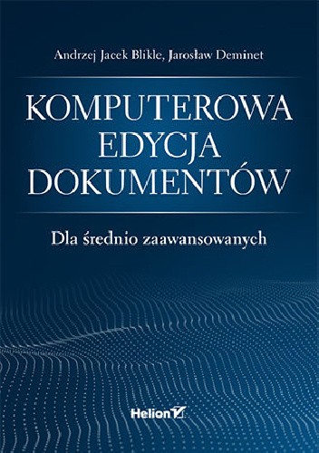Komputerowa edycja dokumentów dla średnio zaawansowanych
