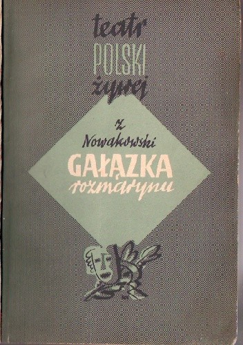Gałązka rozmarynu. Widowisko w 5 obrazach