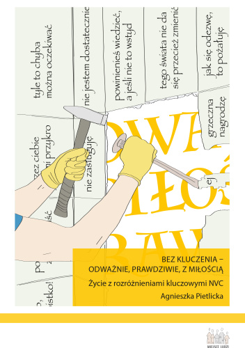 Bez kluczenia - odważnie, prawdziwie, z miłością