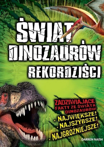 Świat dinozaurów - rekordziści