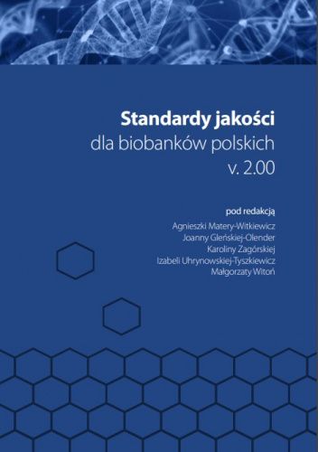 Standardy jakości dla biobanków polskich v. 2.00