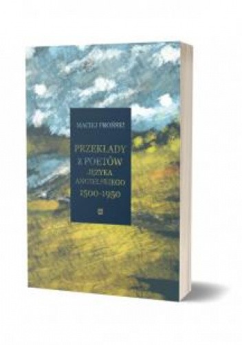 Przekłady z poetów języka angielskiego 1500-1950