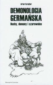 Demonologia germańska. Duchy, demony i czarownice