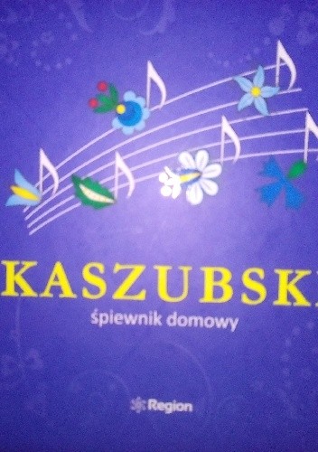 Kaszubski śpiewnik domowy