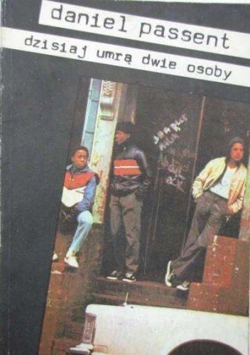 Dzisiaj umrą dwie osoby