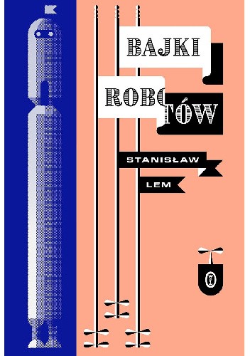 Bajki robotów. Wydanie ilustrowane