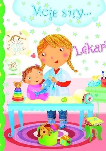 Lekarka. Moje sny