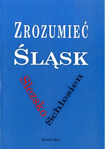 Zrozumieć Śląsk