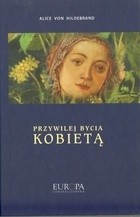 Przywilej bycia kobietą