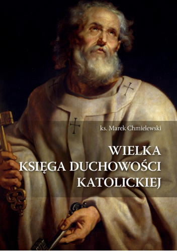Wielka księga duchowości katolickiej
