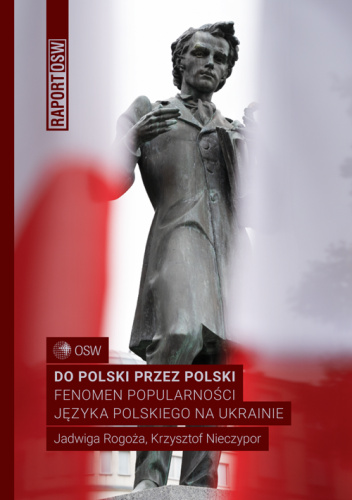 Do Polski przez polski Fenomen popularności języka polskiego na Ukrainie