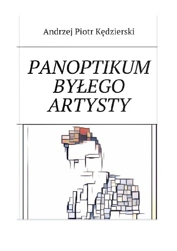 Panoptikum Byłego Artysty