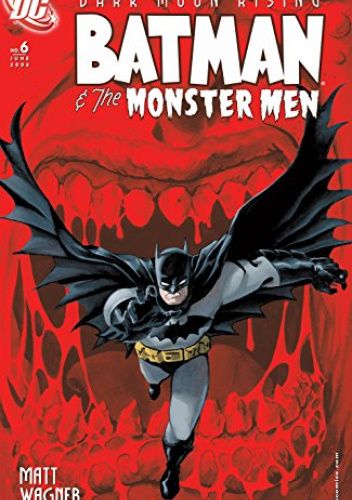 Batman and the Monster Men#6