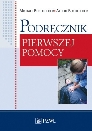 Podręcznik pierwszej pomocy. Wydanie 5