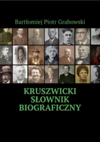 Kruszwicki Słownik Biograficzny