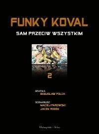 Funky Koval: Sam przeciw wszystkim