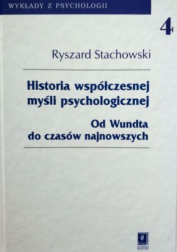 Historia współczesnej myśli psychologicznej. Od Wundta do czasów najnowszych