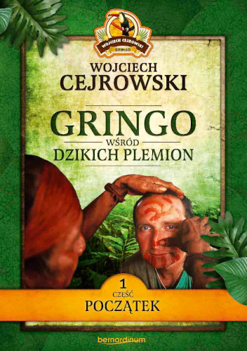 Gringo wśród Dzikich Plemion. Początek