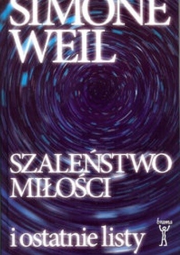 Szaleństwo miłości i ostatnie listy