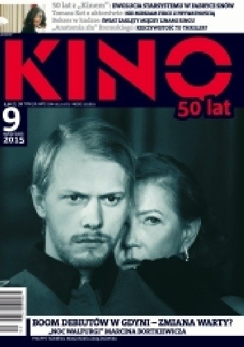 Kino, nr 9 / wrzesień 2015