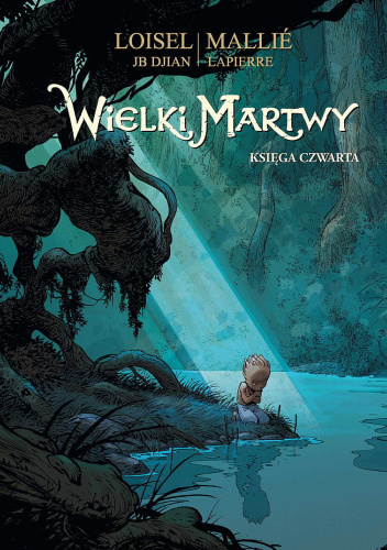 Wielki martwy. Księga czwarta
