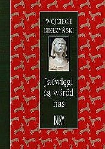 Jaćwięgi są wśród nas