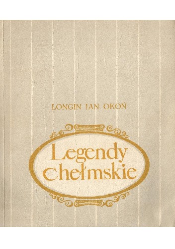 Legendy chełmskie