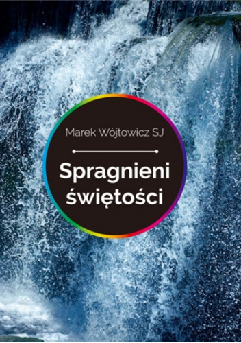 Spragnieni świętości