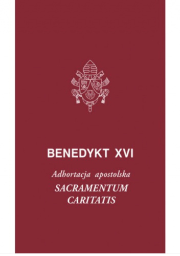 Sacramentum caritatis. Adhortacja apostolska
