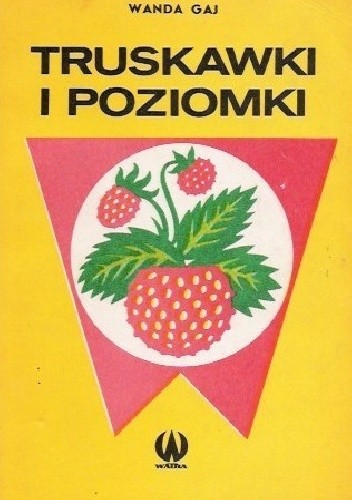 Truskawki i poziomki