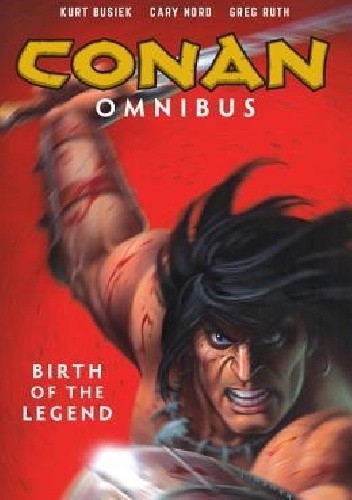 Conan Omnibus Vol.1- Birth Of The Legend
