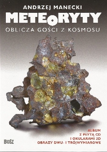Meteoryty. Oblicza gości z kosmosu